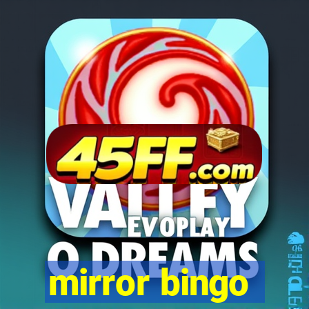mirror bingo
